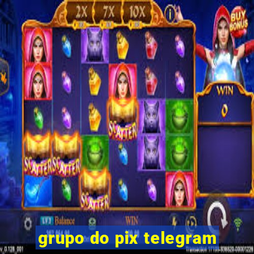 grupo do pix telegram